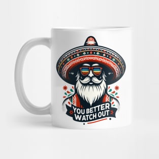 You Better Watch Out! Mug